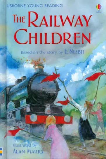 Edith Nesbit - The Railway Children Edith Nesbit - The Railway Children обложка книги
