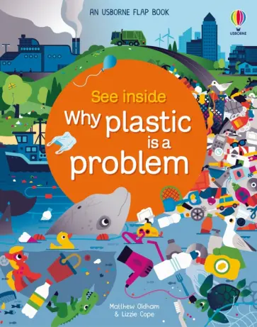 Oldham, Cope - Why Plastic is a Problem Oldham, Cope - Why Plastic is a Problem обложка книги