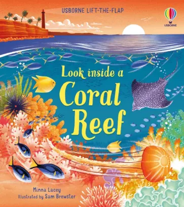 Minna Lacey - Look inside a Coral Reef обложка книги