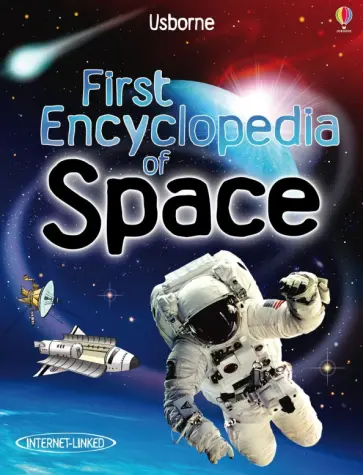 Paul Dowswell - First Encyclopedia of Space Paul Dowswell - First Encyclopedia of Space обложка книги