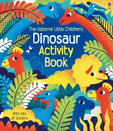 Rebecca Gilpin - Little Children's Dinosaur Activity Book Rebecca Gilpin - Little Children's Dinosaur Activity Book обложка книги