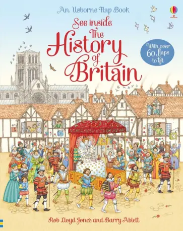 Jones, Ablett - See Inside the History of Britain Jones, Ablett - See Inside the History of Britain обложка книги