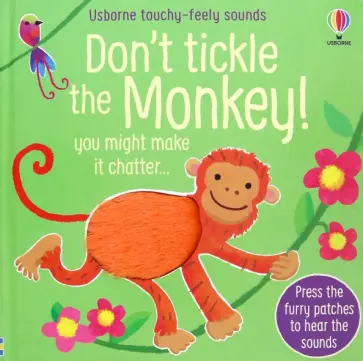 Sam Taplin - Don't Tickle the Monkey! Sam Taplin - Don't Tickle the Monkey! обложка книги