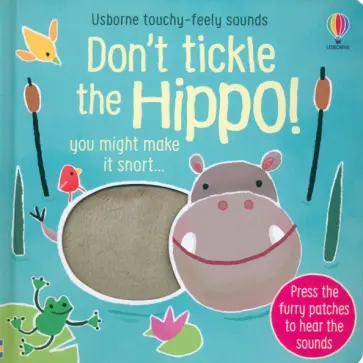 Sam Taplin - Don't tickle the Hippo! Sam Taplin - Don't tickle the Hippo! обложка книги