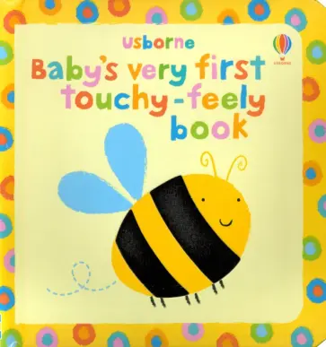 Baby's Very First Touchy-Feely Book обложка книги