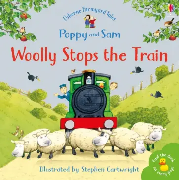 Heather Amery - Woolly Stops the Train Heather Amery - Woolly Stops the Train обложка книги