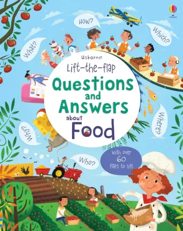 Katie Daynes - Lift-the-flap Questions and Answers about Food обложка книги