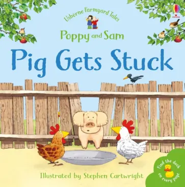 Heather Amery - Pig Gets Stuck Heather Amery - Pig Gets Stuck обложка книги