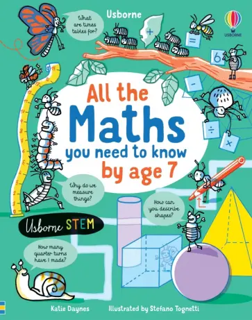 Katie Daynes - All the Maths You Need to Know by Age 7 обложка книги