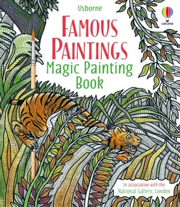 Rosie Dickins - Famous Paintings. Magic Painting Book Rosie Dickins - Famous Paintings. Magic Painting Book обложка книги