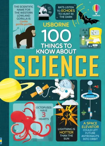Lacey, Melmoth - 100 Things to Know About Science обложка книги