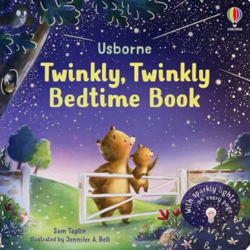 Sam Taplin - The Twinkly, Twinkly Bedtime Book Sam Taplin - The Twinkly, Twinkly Bedtime Book обложка книги