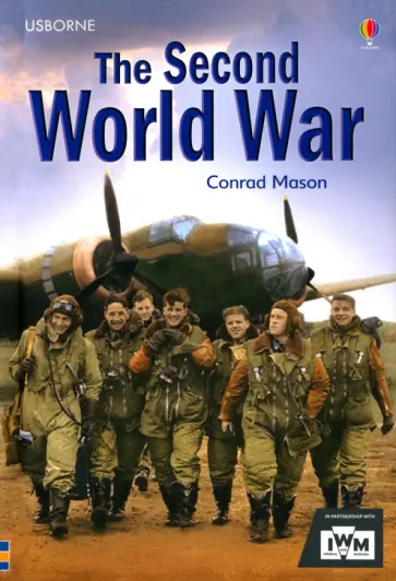 Conrad Mason - The Second World War Conrad Mason - The Second World War обложка книги