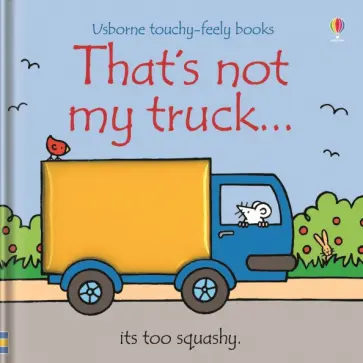 Fiona Watt - That's not my truck… обложка книги