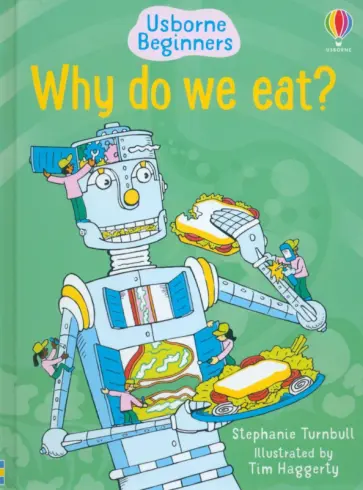 Stephanie Turnbull - Why do we eat? обложка книги