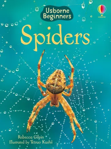 Rebecca Gilpin - Spiders Rebecca Gilpin - Spiders обложка книги