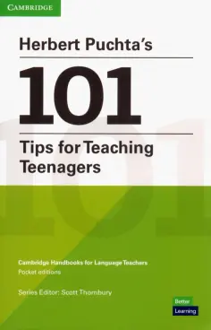 Herbert Puchta - Herbert Puchta's 101 Tips for Teaching Teenagers Herbert Puchta - Herbert Puchta's 101 Tips for Teaching Teenagers обложка книги