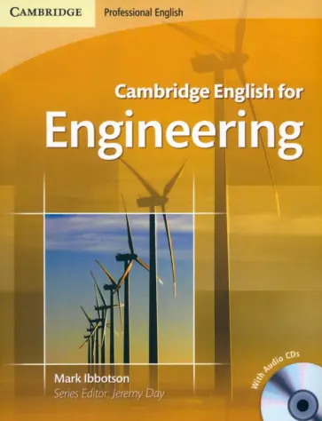 Mark Ibbotson - Cambridge English for Engineering. Student's Book (+2 CD) Mark Ibbotson - Cambridge English for Engineering. Student's Book (+2 CD) обложка книги