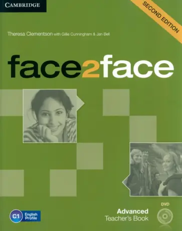 Clementson, Cunningham - Face2face. Advanced. Teacher's Book with DVD Clementson, Cunningham - Face2face. Advanced. Teacher's Book with DVD обложка книги