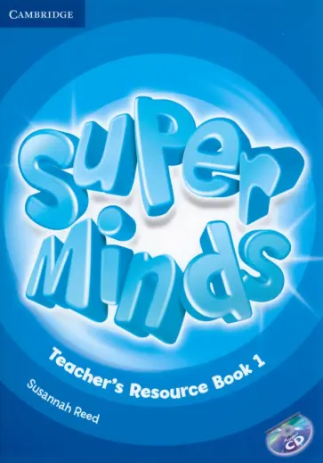 Susannah Reed - Super Minds. Level 1. Teacher's Resource Book (+CD) обложка книги