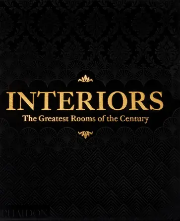 Interiors. The Greatest Rooms of the Century обложка книги