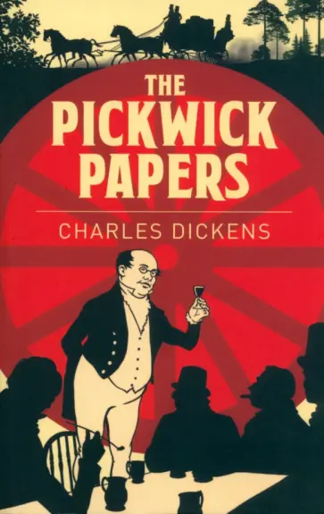 Charles Dickens - The Pickwick Papers Charles Dickens - The Pickwick Papers обложка книги