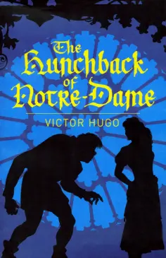 Victor Hugo - The Hunchback of Notre-Dame обложка книги