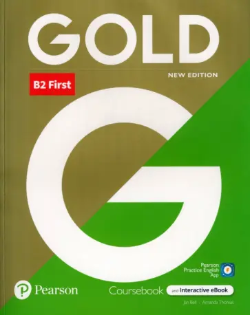 Bell, Thomas - Gold. New Edition. First. Coursebook with Interactive eBook and Digital Resources and App обложка книги