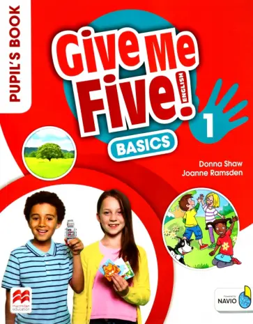 Shaw, Ramsden - Give Me Five! Level 1. Pupil's Book Basics Pack Shaw, Ramsden - Give Me Five! Level 1. Pupil's Book Basics Pack обложка книги