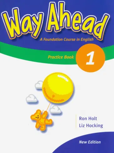 Holt, Hocking - New Way Ahead. Level 1. Practice Book обложка книги