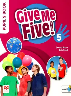 Shaw, Sved - Give Me Five! Level 5. Pupil's Book Pack обложка книги