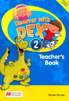 Sandie Mourao - Discover with Dex. Level 2. Teacher's Book обложка книги