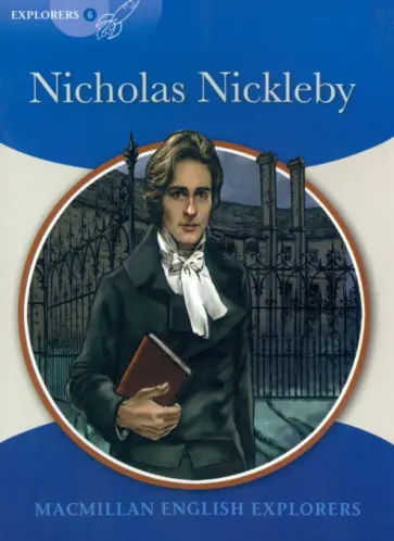 Charles Dickens - Nicholas Nickleby. Level 6 обложка книги