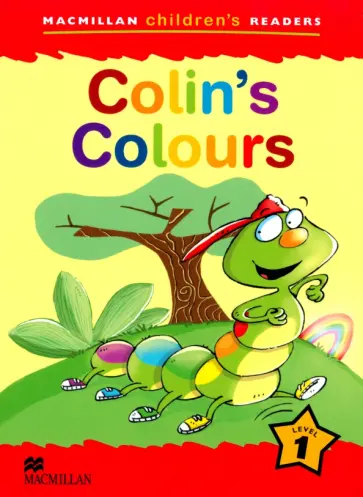 Read, Soberon - Colin’s Colours. Level 1 Read, Soberon - Colin’s Colours. Level 1 обложка книги