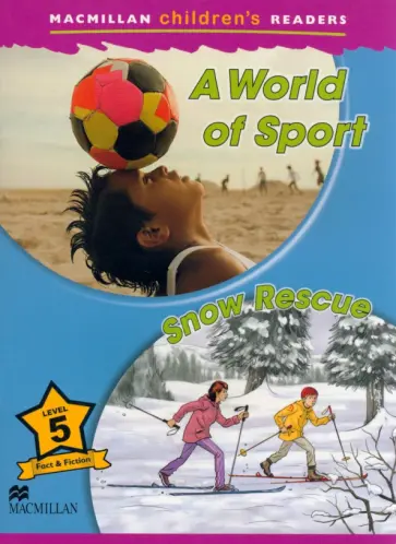 Paul Mason - A World of Sport. Snow Rescue. Level 5 Paul Mason - A World of Sport. Snow Rescue. Level 5 обложка книги
