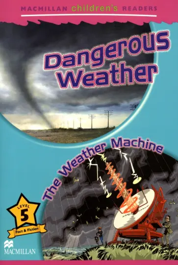 Paul Shipton - Dangerous Weather. The Weather Machine. Level 5 обложка книги