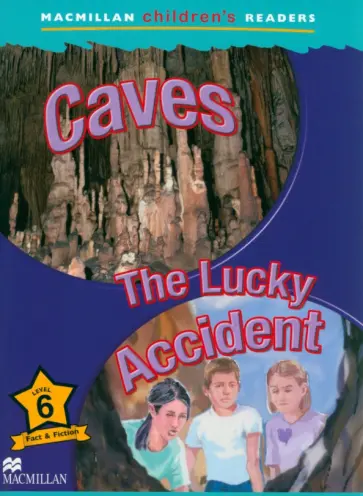 Tim Ross - Caves. The Lucky Accident. Level 6 обложка книги