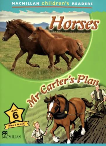 Kerry Powell - Horses. Mr Carter's Plan. Level 6 обложка книги