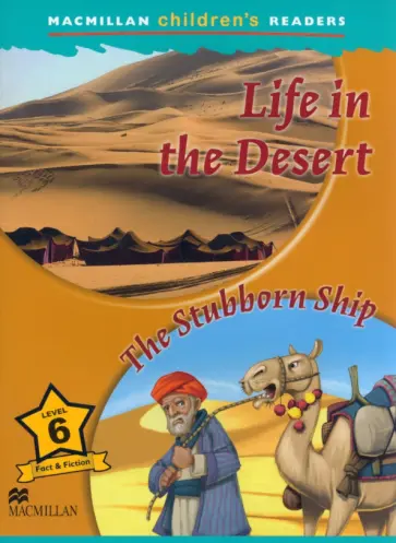 Пол Мейсон - Life in the Desert. The Stubborn Ship. Level 6 Пол Мейсон - Life in the Desert. The Stubborn Ship. Level 6 обложка книги
