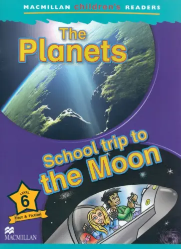 Jade Michaels - Planets. School Trip to the Moon. Level 6 обложка книги
