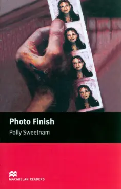 Polly Sweetnam - Photo Finish. Level 1 Polly Sweetnam - Photo Finish. Level 1 обложка книги