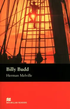 Herman Melville - Billy Budd. Level 2 Herman Melville - Billy Budd. Level 2 обложка книги