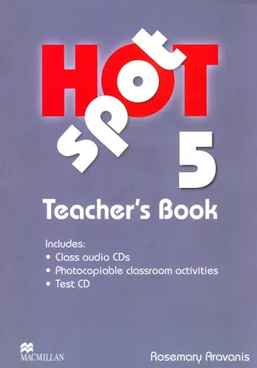 Rosemary Aravanis - Hot Spot. Level 5. Teachers Book (+Test CD) обложка книги