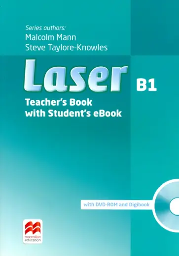Mann, Taylore-Knowles - Laser. 3rd Edition. B1. Teacher's Book with Student's eBook (+DVD, +Digibook) Mann, Taylore-Knowles - Laser. 3rd Edition. B1. Teacher's Book with Student's eBook (+DVD, +Digibook) обложка книги