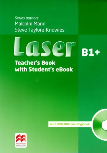 Mann, Taylore-Knowles - Laser. 3rd Edition. B1+. Teacher's Book with Student's eBook (+DVD, +Digibook) Mann, Taylore-Knowles - Laser. 3rd Edition. B1+. Teacher's Book with Student's eBook (+DVD, +Digibook) обложка книги