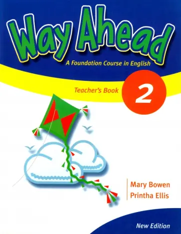 Bowen, Ellis - New Way Ahead. Level 2. Teacher's Book Bowen, Ellis - New Way Ahead. Level 2. Teacher's Book обложка книги