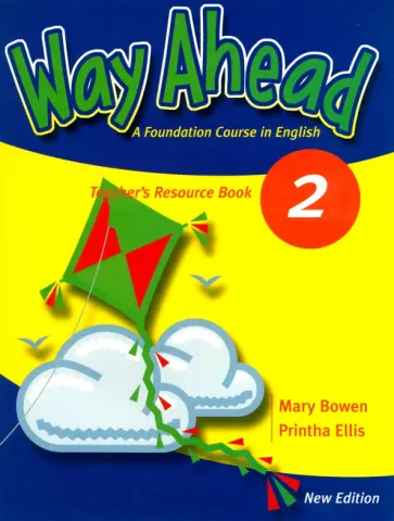 Bowen, Ellis - New Way Ahead. Level 2. Teacher's Resource Book Bowen, Ellis - New Way Ahead. Level 2. Teacher's Resource Book обложка книги