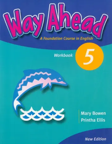Bowen, Ellis - New Way Ahead. Level 5. Workbook Bowen, Ellis - New Way Ahead. Level 5. Workbook обложка книги