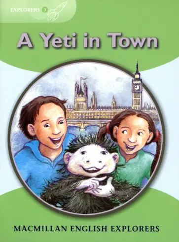Yeti Comes to Town. Level 3 обложка книги