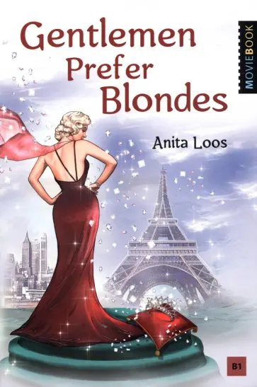 Anita Loos - Gentlemen Prefer Blondes Anita Loos - Gentlemen Prefer Blondes обложка книги
